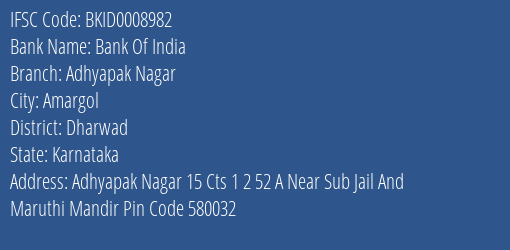 Bank Of India Adhyapak Nagar Branch Dharwad IFSC Code BKID0008982