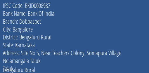 Bank Of India Dobbaspet Branch Bengaluru Rural IFSC Code BKID0008987