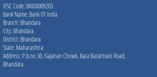 Bank Of India Bhandara Branch Bhandara IFSC Code BKID0009203