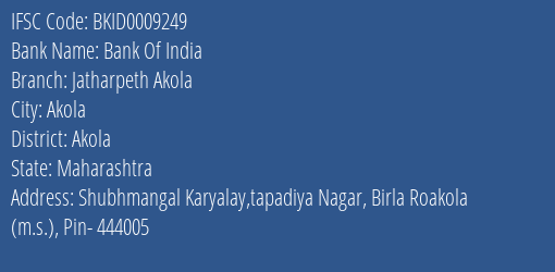 Bank Of India Jatharpeth Akola Branch, Branch Code 009249 & IFSC Code BKID0009249