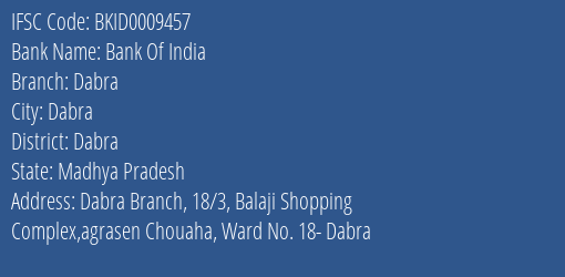 Bank Of India Dabra Branch Dabra IFSC Code BKID0009457