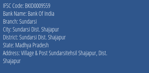 Bank Of India Sundarsi Branch Sundarsi Dist. Shajapur IFSC Code BKID0009559