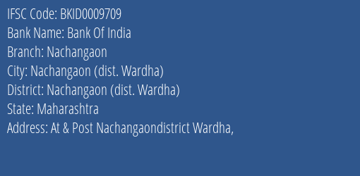 Bank Of India Nachangaon Branch Nachangaon Dist. Wardha IFSC Code BKID0009709