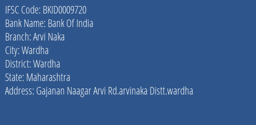 Bank Of India Arvi Naka Branch Wardha IFSC Code BKID0009720