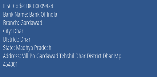 Bank Of India Gardawad Branch Dhar IFSC Code BKID0009824