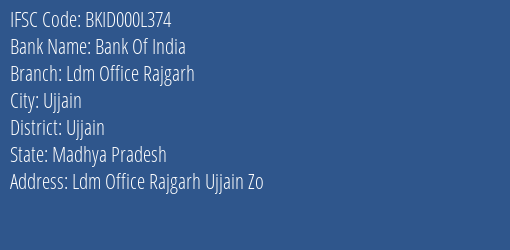 Bank Of India Ldm Office Rajgarh Branch Ujjain IFSC Code BKID000L374