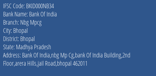 Bank Of India Nbg Mpcg Branch Bhopal IFSC Code BKID000NB34