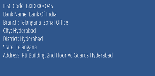 Bank Of India Telangana Zonal Office Branch Hyderabad IFSC Code BKID000ZO46