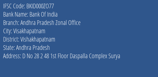 Bank Of India Andhra Pradesh Zonal Office Branch Vishakhapatnam IFSC Code BKID000ZO77
