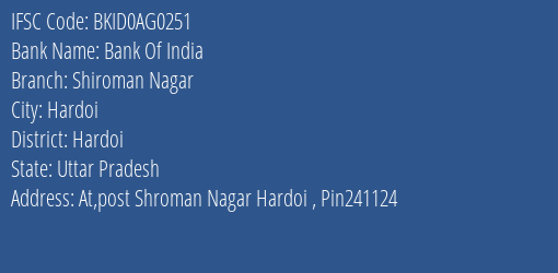 Bank Of India Shiroman Nagar Branch Hardoi IFSC Code BKID0AG0251