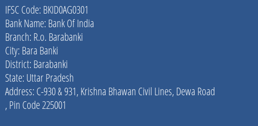 Bank Of India R.o. Barabanki Branch Barabanki IFSC Code BKID0AG0301