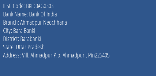 Bank Of India Ahmadpur Neochhana Branch Barabanki IFSC Code BKID0AG0303