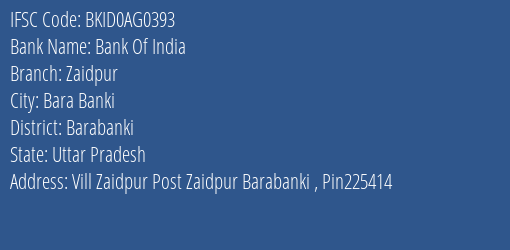 Bank Of India Zaidpur Branch, Branch Code AG0393 & IFSC Code Bkid0ag0393