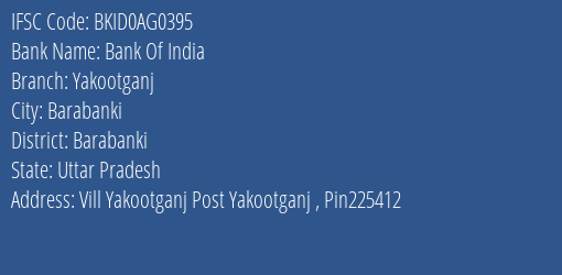 Bank Of India Yakootganj Branch Barabanki IFSC Code BKID0AG0395
