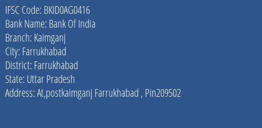 Bank Of India Kaimganj Branch Farrukhabad IFSC Code BKID0AG0416