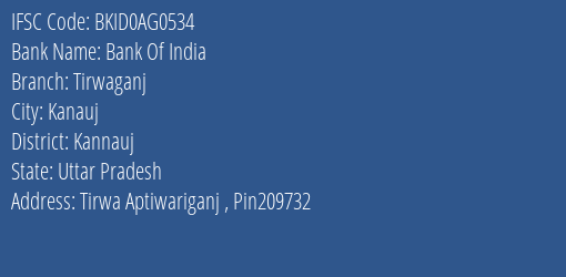 Bank Of India Tirwaganj Branch Kannauj IFSC Code BKID0AG0534