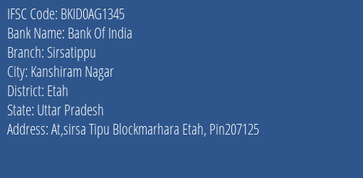 Bank Of India Sirsatippu Branch Etah IFSC Code BKID0AG1345