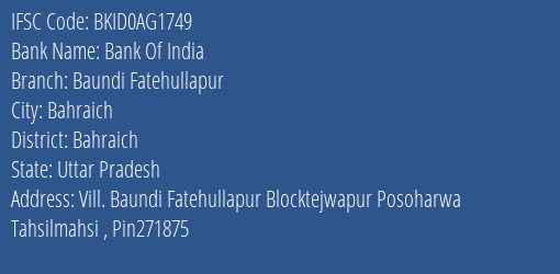Bank Of India Baundi Fatehullapur Branch Bahraich IFSC Code BKID0AG1749