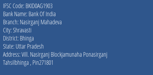 Bank Of India Nasirganj Mahadeva Branch Bhinga IFSC Code BKID0AG1903