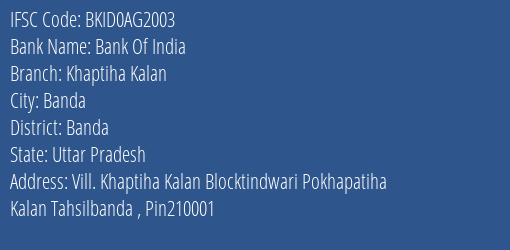 Bank Of India Khaptiha Kalan Branch Banda IFSC Code BKID0AG2003