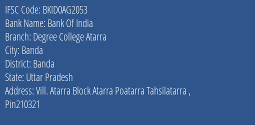 Bank Of India Degree College Atarra Branch Banda IFSC Code BKID0AG2053