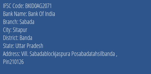 Bank Of India Sabada Branch Banda IFSC Code BKID0AG2071
