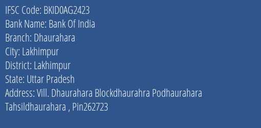Bank Of India Dhaurahara Branch Lakhimpur IFSC Code BKID0AG2423