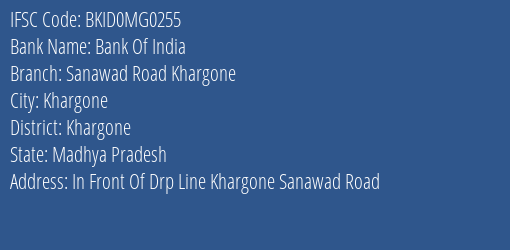 Bank Of India Sanawad Road Khargone Branch Khargone IFSC Code BKID0MG0255