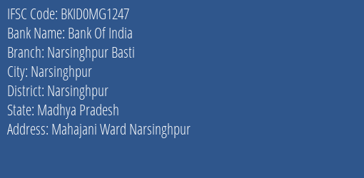 Bank Of India Narsinghpur Basti Branch Narsinghpur IFSC Code BKID0MG1247