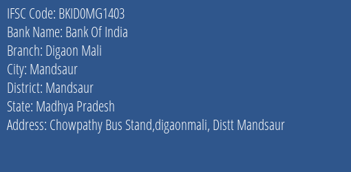 Bank Of India Digaon Mali Branch Mandsaur IFSC Code BKID0MG1403