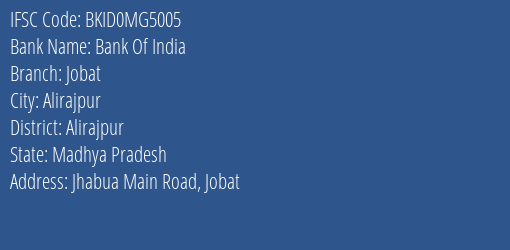 Bank Of India Jobat Branch Alirajpur IFSC Code BKID0MG5005