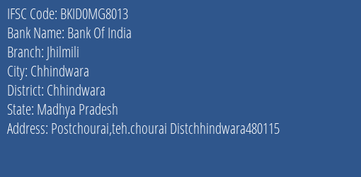 Bank Of India Jhilmili Branch Chhindwara IFSC Code BKID0MG8013
