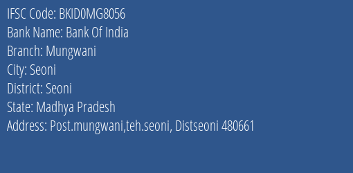 Bank Of India Mungwani Branch Seoni IFSC Code BKID0MG8056