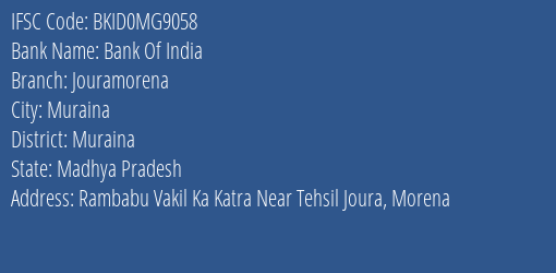 Bank Of India Jouramorena Branch Muraina IFSC Code BKID0MG9058