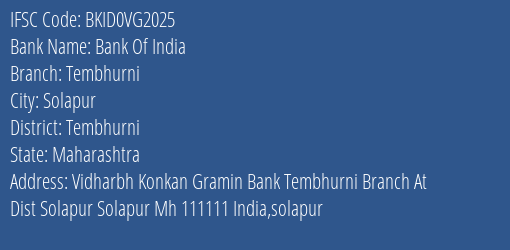 Bank Of India Tembhurni Branch Tembhurni IFSC Code BKID0VG2025