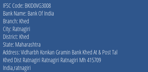 Bank Of India Khed Branch, Branch Code VG3008 & IFSC Code BKID0VG3008