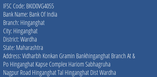 Bank Of India Hinganghat Branch Wardha IFSC Code BKID0VG4055