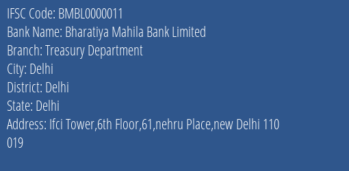 Bharatiya Mahila Bank Treasury Department Branch Delhi IFSC Code BMBL0000011