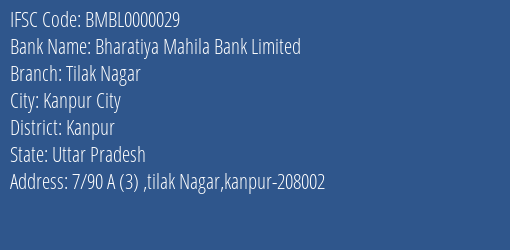Bharatiya Mahila Bank Limited Tilak Nagar Branch, Branch Code 000029 & IFSC Code BMBL0000029