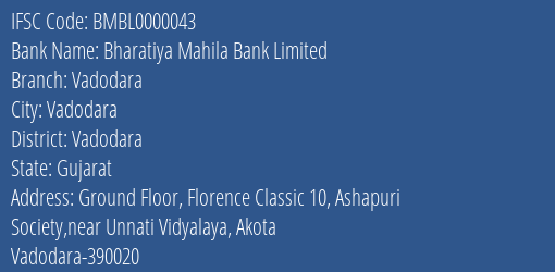 Bharatiya Mahila Bank Limited Vadodara Branch, Branch Code 000043 & IFSC Code BMBL0000043