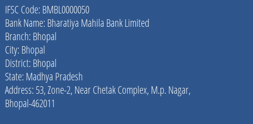 Bharatiya Mahila Bank Bhopal Branch Bhopal IFSC Code BMBL0000050