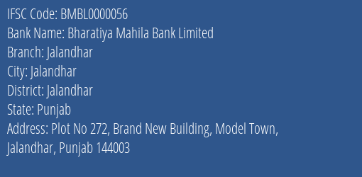 Bharatiya Mahila Bank Limited Jalandhar Branch, Branch Code 000056 & IFSC Code BMBL0000056