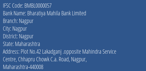 Bharatiya Mahila Bank Limited Nagpur Branch, Branch Code 000057 & IFSC Code BMBL0000057