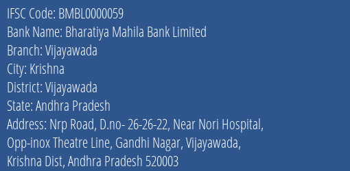 Bharatiya Mahila Bank Limited Vijayawada Branch, Branch Code 000059 & IFSC Code BMBL0000059