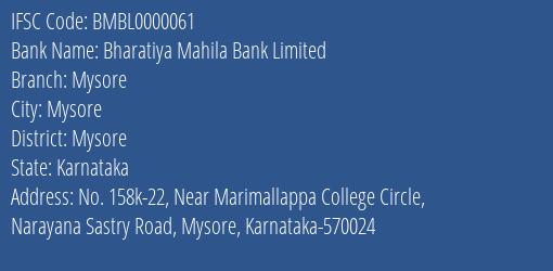 Bharatiya Mahila Bank Limited Mysore Branch, Branch Code 000061 & IFSC Code BMBL0000061