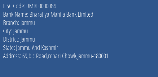 Bharatiya Mahila Bank Jammu Branch Jammu IFSC Code BMBL0000064