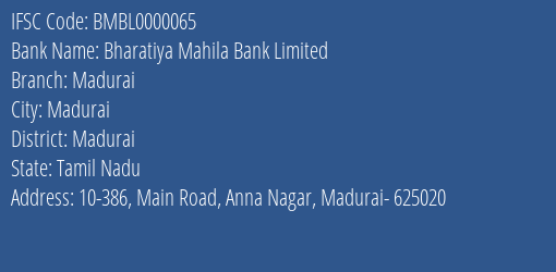 Bharatiya Mahila Bank Limited Madurai Branch, Branch Code 000065 & IFSC Code BMBL0000065