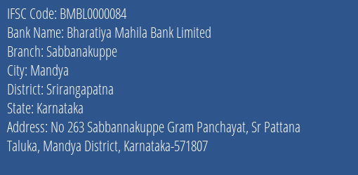 Bharatiya Mahila Bank Limited Sabbanakuppe Branch, Branch Code 000084 & IFSC Code BMBL0000084