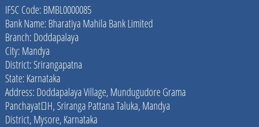 Bharatiya Mahila Bank Limited Doddapalaya Branch, Branch Code 000085 & IFSC Code BMBL0000085