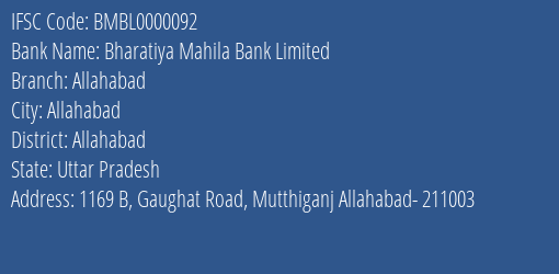 Bharatiya Mahila Bank Limited Allahabad Branch, Branch Code 000092 & IFSC Code BMBL0000092